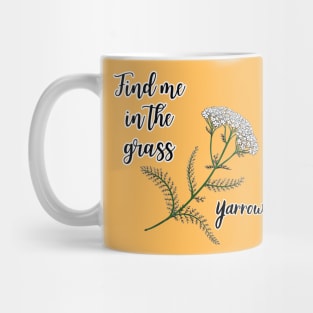 Find me in the grass Yarrow Achillea Millefolium Mug